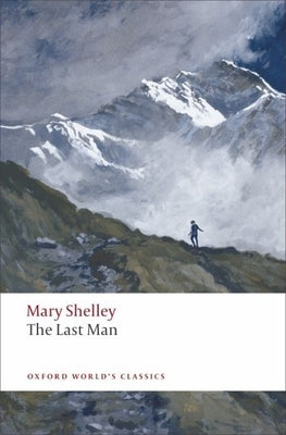 The Last Man by Shelley, Mary