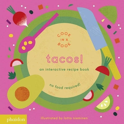 Tacos!: An Interactive Recipe Book by Nieminen, Lotta