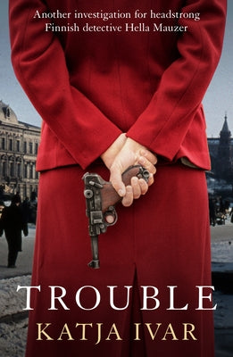 Trouble by Ivar, Katja