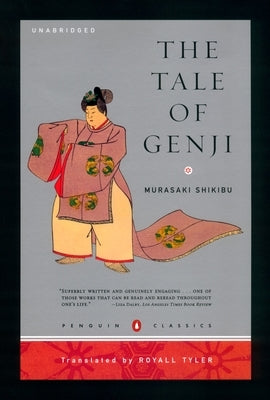 The Tale of Genji: (Penguin Classics Deluxe Edition) by Shikibu, Murasaki