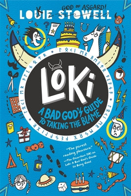 Loki: A Bad God's Guide to Taking the Blame by Stowell, Louie