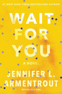 Wait for You by Lynn, J.