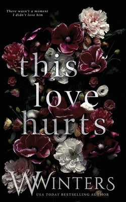 This Love Hurts by Winters, W.