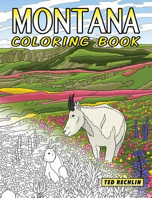 Montana Coloring Book by Rechlin, Ted