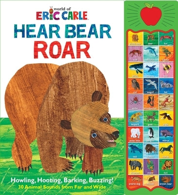 World of Eric Carle: Hear Bear Roar Sound Book [With Battery] by Pi Kids