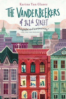 The Vanderbeekers of 141st Street by Glaser, Karina Yan