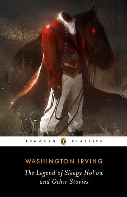 The Legend of Sleepy Hollow and Other Stories by Irving, Washington