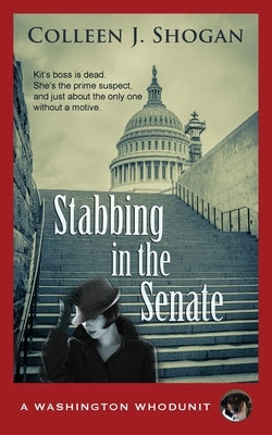 Stabbing in the Senate by Shogan, Colleen J.