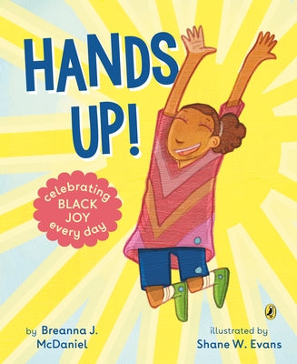 Hands Up! by McDaniel, Breanna J.