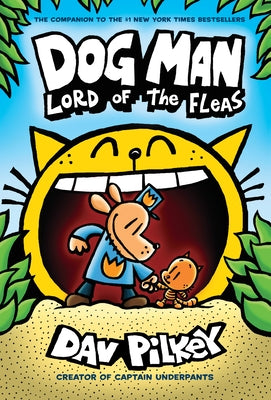 Dog Man: Lord of the Fleas: A Graphic Novel (Dog Man #5): From the Creator of Captain Underpants (Library Edition): Volume 5 by Pilkey, Dav