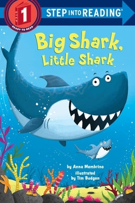 Big Shark, Little Shark by Membrino, Anna