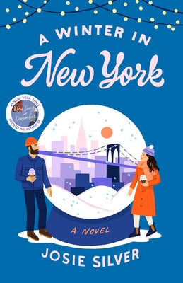 A Winter in New York by Silver, Josie