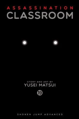 Assassination Classroom, Vol. 19: Volume 19 by Matsui, Yusei