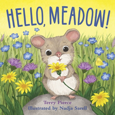 Hello, Meadow! by Pierce, Terry