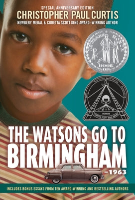 The Watsons Go to Birmingham--1963 by Curtis, Christopher Paul