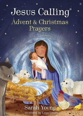 Jesus Calling Advent and Christmas Prayers by Young, Sarah