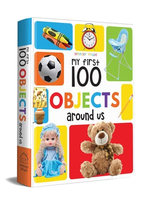 My First 100 Objects Around Us by Wonder House Books