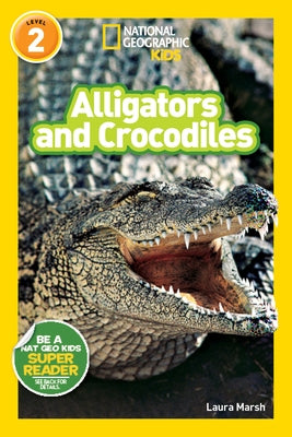 Alligators and Crocodiles by Marsh, Laura