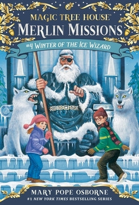 Winter of the Ice Wizard by Osborne, Mary Pope