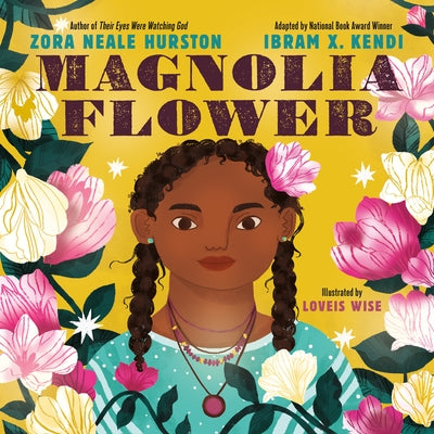 Magnolia Flower by Hurston, Zora Neale