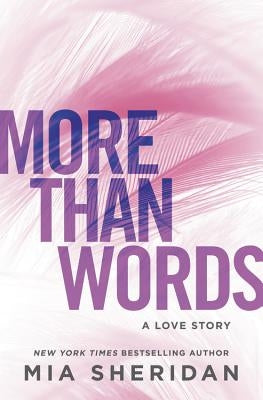 More Than Words: A Love Story by Sheridan, Mia