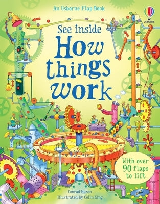 See Inside How Things Work by Mason, Conrad