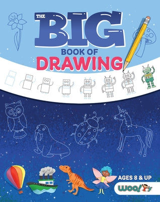 Woo! Jr. Kids Activities Books: Over 500 Drawing Challenges for Kids and Fun Things to Doodle (How to draw for kids, Children's drawing book) by Activities, Woo! Kids, Jr.