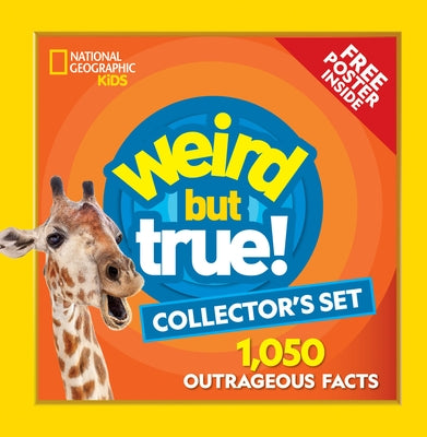 Weird But True Collector's Set (Boxed Set): 900 Outrageous Facts by National Geographic Kids