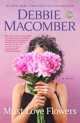 Must Love Flowers by Macomber, Debbie