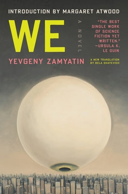 We by Zamyatin, Yevgeny