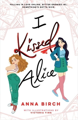 I Kissed Alice by Birch, Anna