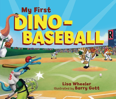 My First Dino-Baseball by Wheeler, Lisa