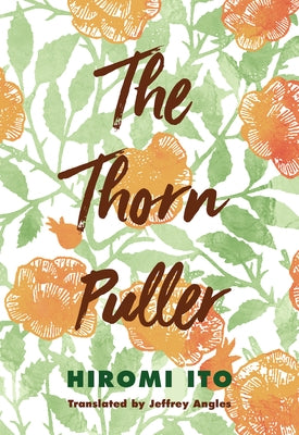 The Thorn Puller by Ito, Hiromi