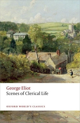 Scenes of Clerical Life by Eliot, George