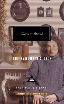 The Handmaid's Tale: Introduction by Valerie Martin by Atwood, Margaret