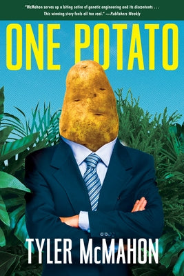 One Potato by McMahon, Tyler