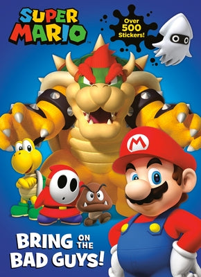 Super Mario: Bring on the Bad Guys! (Nintendo(r)) by Carbone, Courtney