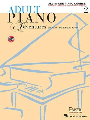 Adult Piano Adventures All-In-One Piano Course Book 2 Book/Online Audio by Faber, Nancy