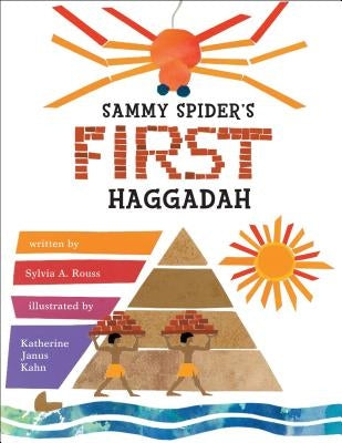 Sammy Spider's First Haggadah by Rouss, Sylvia A.