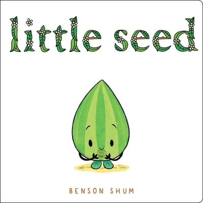 Little Seed by Shum, Benson