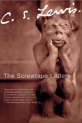 The Screwtape Letters by Lewis, C. S.