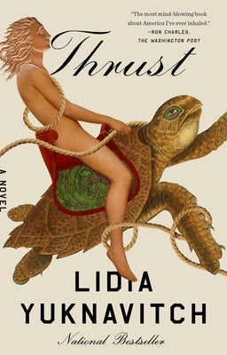 Thrust by Yuknavitch, Lidia