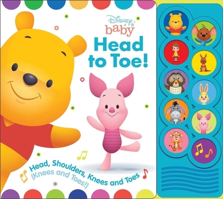 Disney Baby: Head to Toe! Head, Shoulders, Knees and Toes Sound Book [With Battery] by Pi Kids