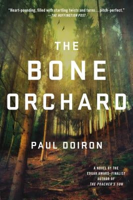 The Bone Orchard by Doiron, Paul