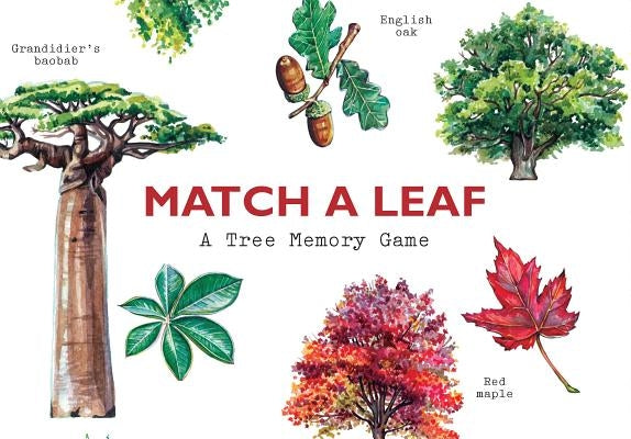 Match a Leaf: A Tree Memory Game by Kirkham, Tony