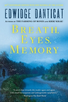 Breath, Eyes, Memory by Danticat, Edwidge