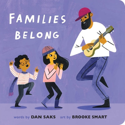 Families Belong by Saks, Dan