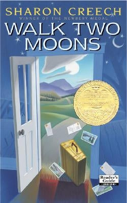 Walk Two Moons: A Newbery Award Winner by Creech, Sharon