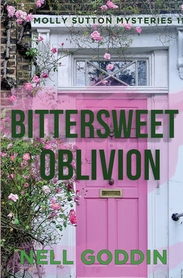 Bittersweet Oblivion by Goddin, Nell