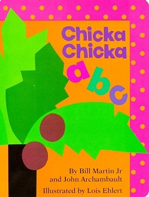 Chicka Chicka ABC by Martin, Bill